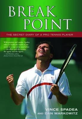 Break Point -  Dan Markowitz,  Vince Spadea