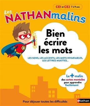 Bien écrire les mots, CE1 et CE2, 7 à 9 ans : les sons, les accents, les mots invariables, les lettres muettes... - Isabelle Petit-Jean