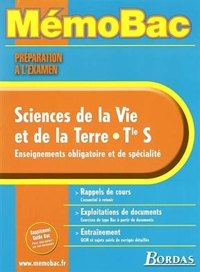 Sciences de la vie et de la terre, terminale S : enseignements obligatoire et de spécialité : rappels de cours, explo... - Henriette Homassel, Jean-Marie Homassel