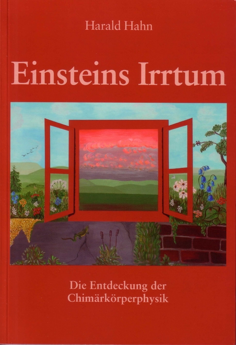 Einsteins Irrtum - Harald Hahn