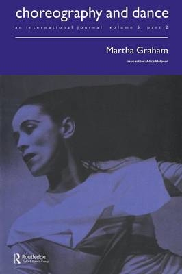 Martha Graham -  Alice Helpern