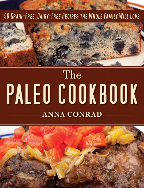 Paleo Cookbook -  Anna Conrad