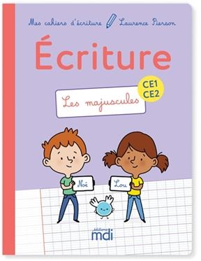 Ecriture CE1, CE2 : les majuscules - Laurence Pierson