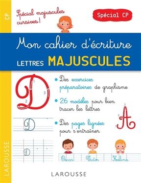 Mon cahier d'écriture lettres majuscules : spécial majuscules cursives : spécial CP - Catherine Gauduel