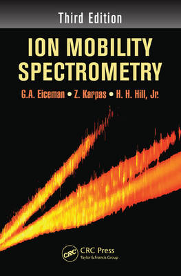 Ion Mobility Spectrometry -  G.A. Eiceman,  Jr. Hill,  Z. Karpas