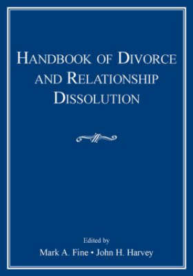 Handbook of Divorce and Relationship Dissolution - 