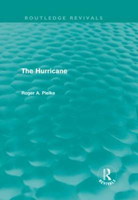 Hurricane -  Roger A Pielke