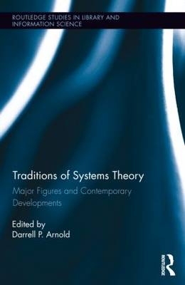 Traditions of Systems Theory - 