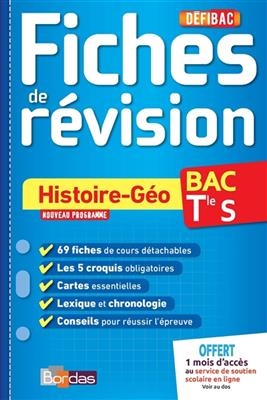 Histoire-géo, bac terminale S : fiches de révision : nouveau programme