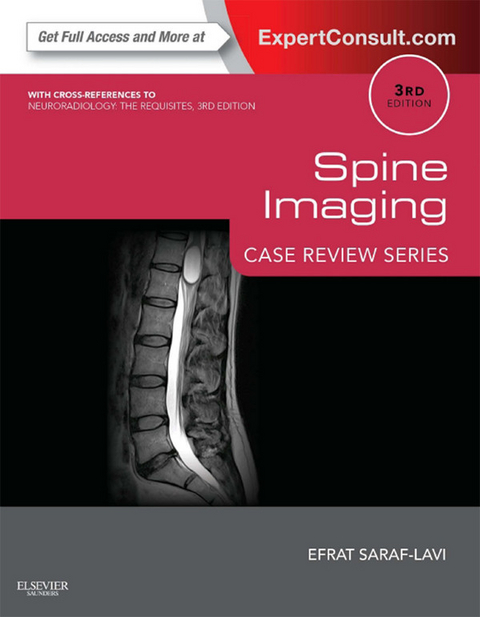 Spine Imaging: Case Review Series -  Efrat Saraf-Lavi