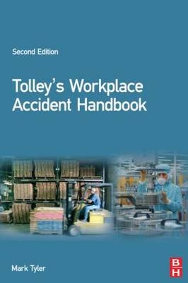 Tolley''s Workplace Accident Handbook - 