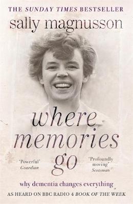 Where Memories Go -  Sally Magnusson