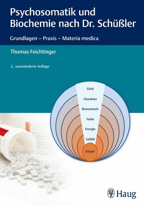 Psychosomatik und Biochemie nach Dr. Schüßler - Thomas Feichtinger