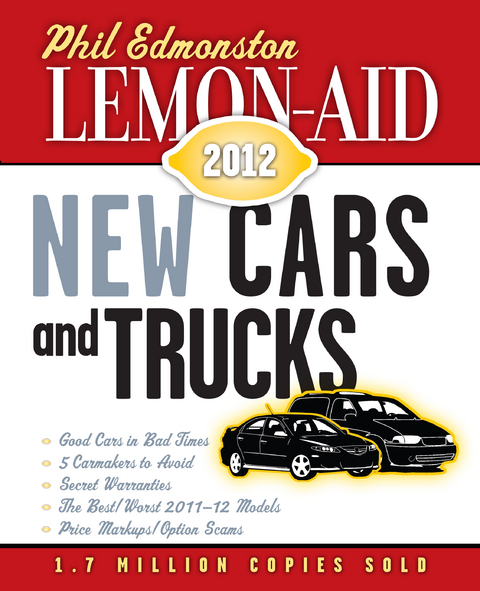 Lemon-Aid New Cars and Trucks 2012 -  Phil Edmonston