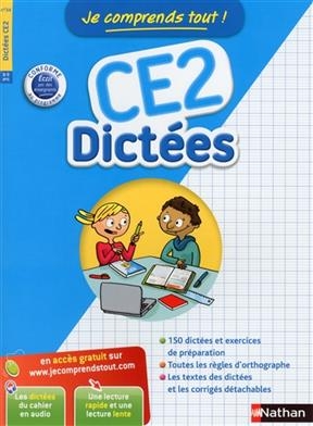 Je comprends tout ! Dictées CE2, 8-9 ans