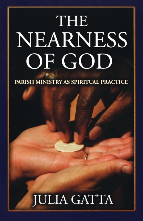 Nearness of God -  Julia Gatta