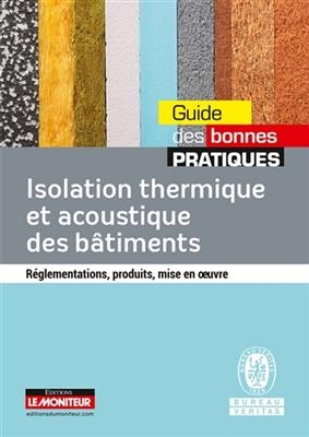 Isolation Thermique Et Acoustique Des Batiments -  Bureau Veritas