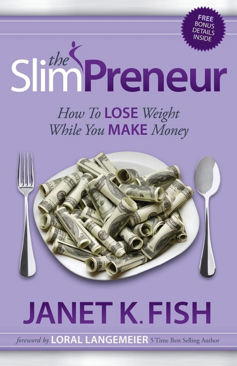 The SlimPreneur - Janet K. Fish