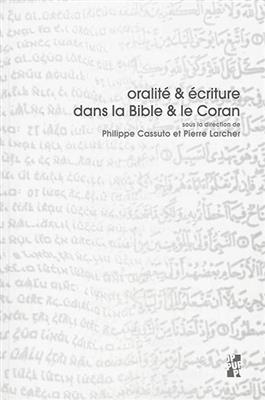 ORALITE ET ECRITURE DANS LA BIBLE ET LE -  Cassuto/larcher