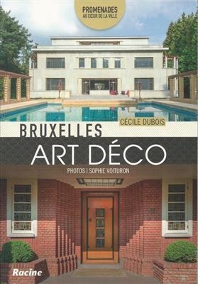 Bruxelles Art déco - Cécile Dubois