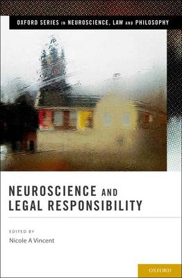 Neuroscience and Legal Responsibility - 