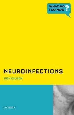 Neuroinfections -  Don Gilden