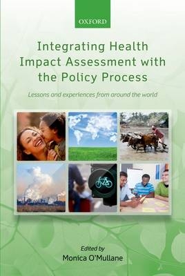 Integrating Health Impact Assessment with the Policy Process - 