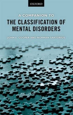 Companion to the Classification of Mental Disorders -  John E. Cooper,  Norman Sartorius