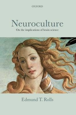 Neuroculture -  Edmund T. Rolls