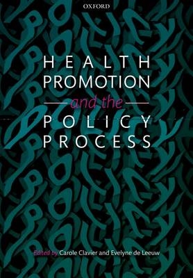 Health Promotion and the Policy Process - 