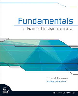 Fundamentals of Game Design -  Ernest Adams