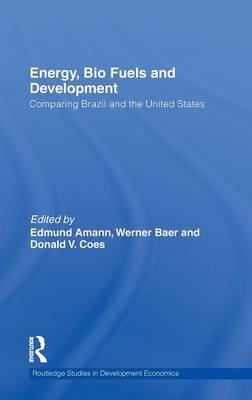 Energy, Bio Fuels and Development - 