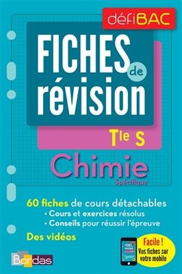 Chimie spécifique, terminale S : fiches de révision