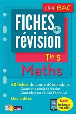 Maths spécifique et spécialité, terminale S : fiches de révision