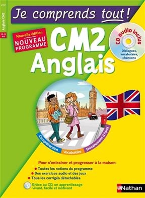 Je comprends tout ! Anglais CM2, 10-11 ans : nouveau programme - Ghislaine Santoro