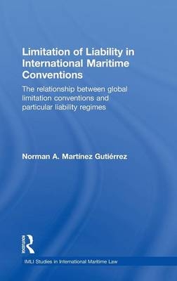 Limitation of Liability in International Maritime Conventions