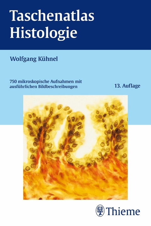 Taschenatlas Histologie -  Wolfgang Kühnel