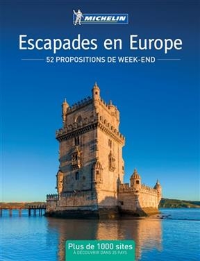 Escapades en Europe : 52 propositions de week-end -  Manufacture française des pneumatiques Michelin