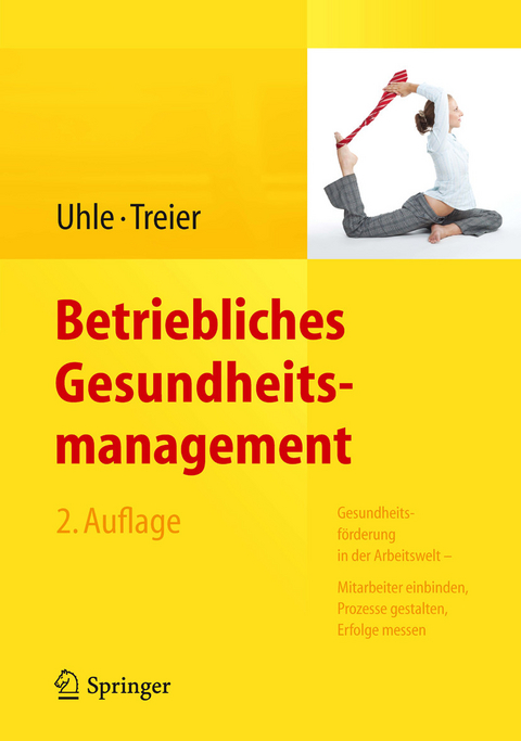 Betriebliches Gesundheitsmanagement - Thorsten Uhle, Michael Treier