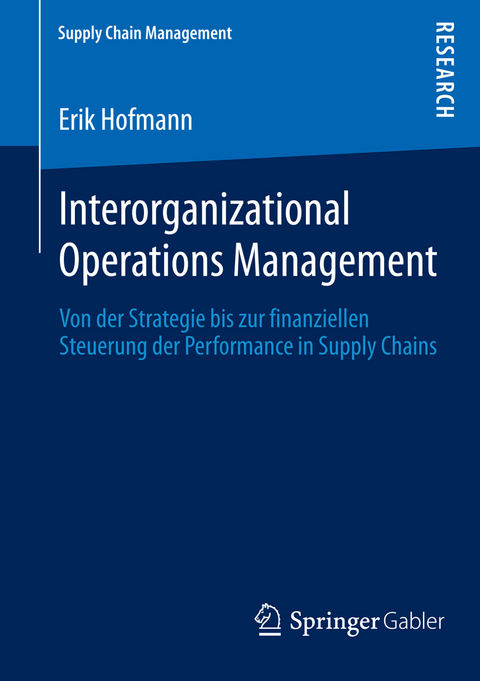 Interorganizational Operations Management - Erik Hofmann