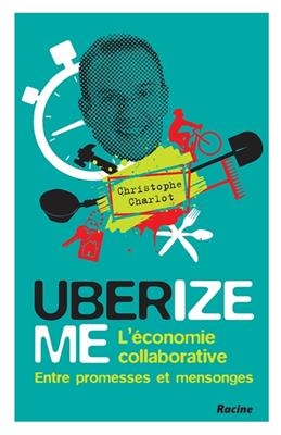 Uberize me - Christophe Charlot