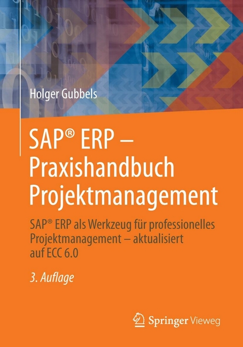 SAP® ERP - Praxishandbuch Projektmanagement - Holger Gubbels