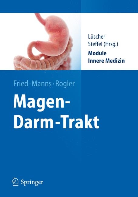 Magen-Darm-Trakt - Michael Fried, Michael P. Manns, Gerhard Rogler