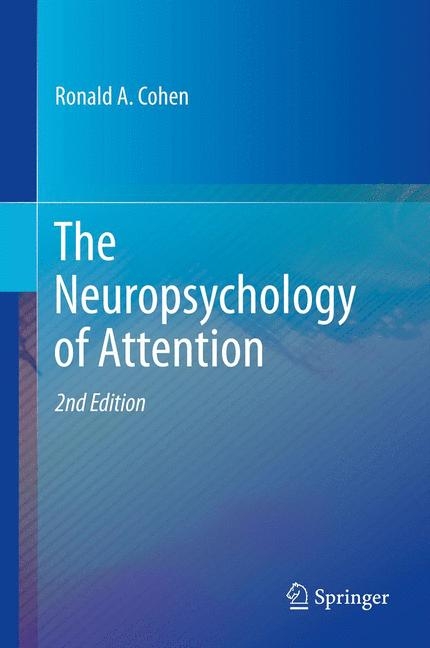 The Neuropsychology of Attention - Ronald A. Cohen