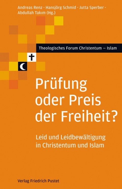 Prüfung oder Preis der Freiheit? - 