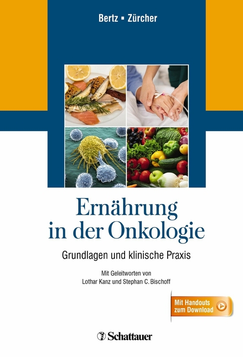 Ernährung in der Onkologie -  Hartmut Bertz,  Gudrun Zürcher