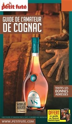 Guide de l'amateur de cognac -  Collectif Petit Fute