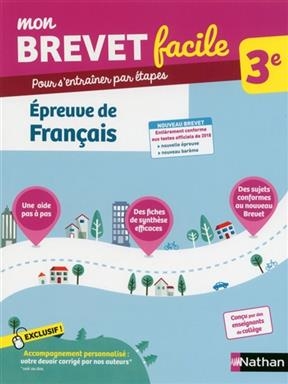 Mon brevet facile, 3e : épreuve de français : nouveau brevet - Thomas Bouhours, GAELLE TOUCHET