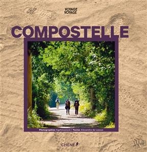 Compostelle - Alexandra de Lassus