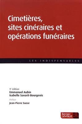 Cimetières, sites cinéraires et opérations funéraires - Emmanuel Aubin